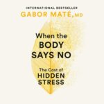 ‘When The Body Says No’: een boek en lezing van Dr. Gabor Maté