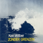 Ken Wilber’s boek ‘Zonder Grenzen’ over bewustzijn