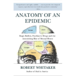 Robert Whitaker over mentale ziekten en medicatie